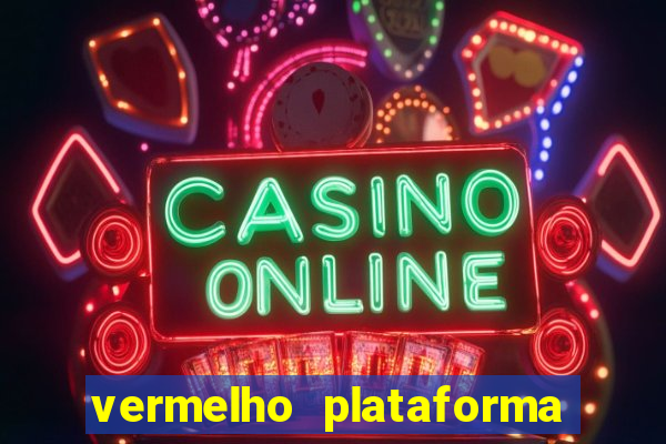 vermelho plataforma de jogos