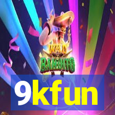 9kfun