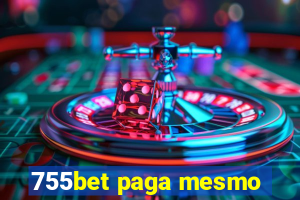 755bet paga mesmo