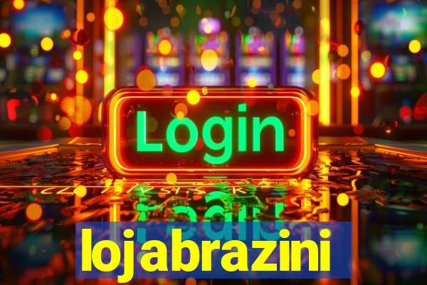 lojabrazini