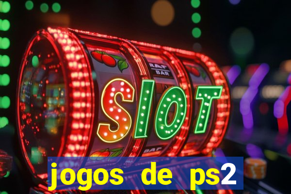 jogos de ps2 download iso