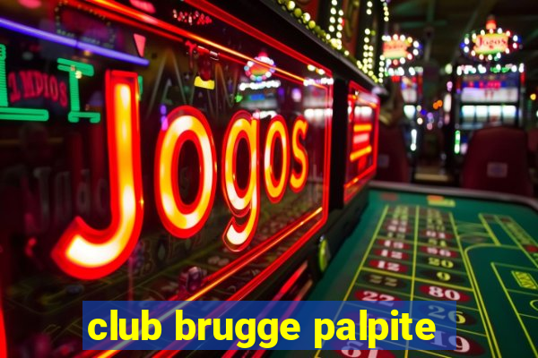 club brugge palpite