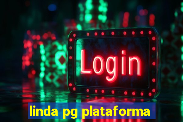 linda pg plataforma