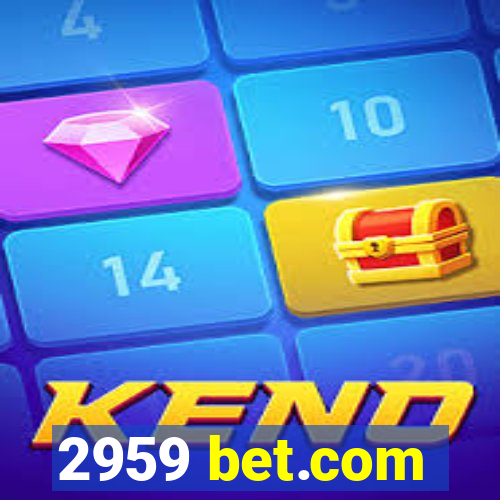 2959 bet.com