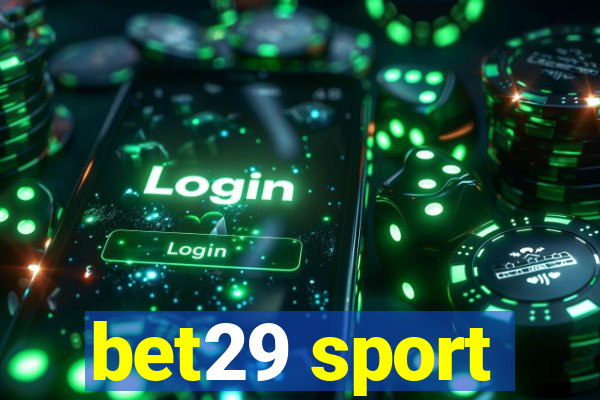 bet29 sport