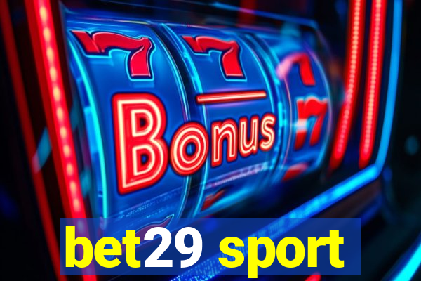 bet29 sport