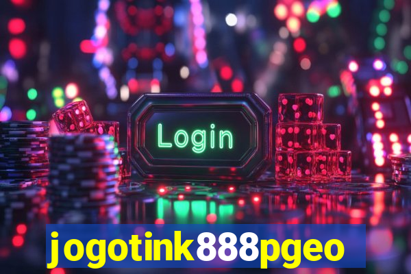 jogotink888pgeo