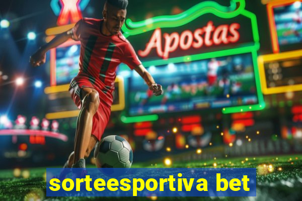 sorteesportiva bet