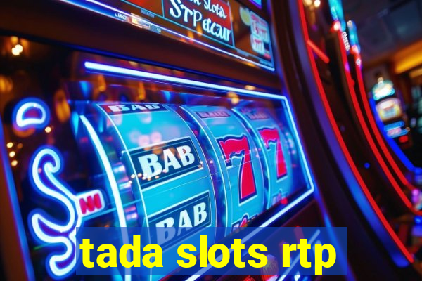 tada slots rtp