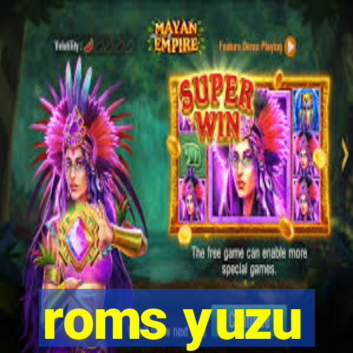 roms yuzu