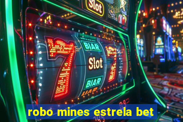 robo mines estrela bet