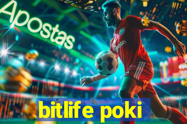 bitlife poki