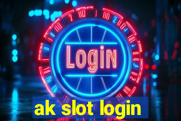 ak slot login