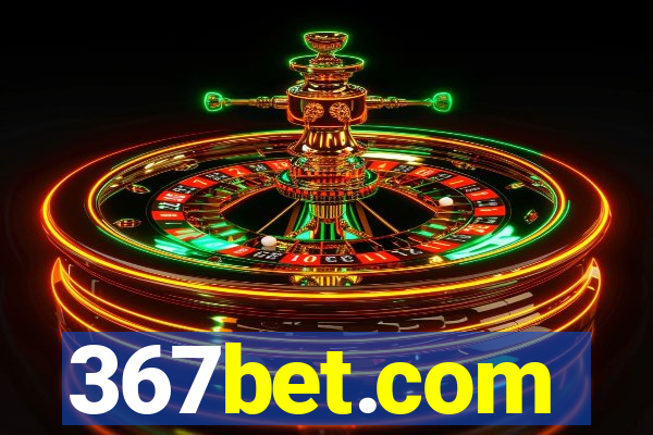 367bet.com