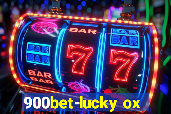 900bet-lucky ox