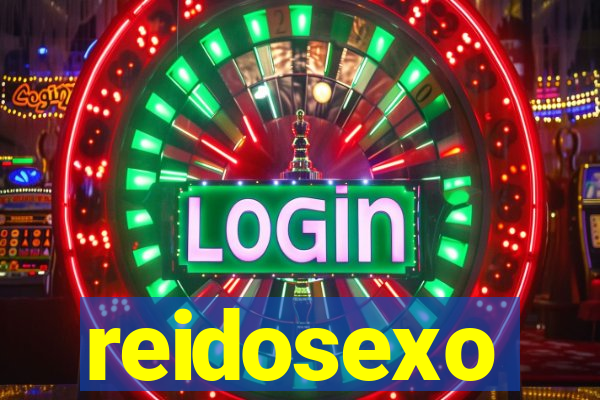 reidosexo