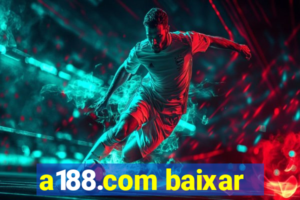 a188.com baixar