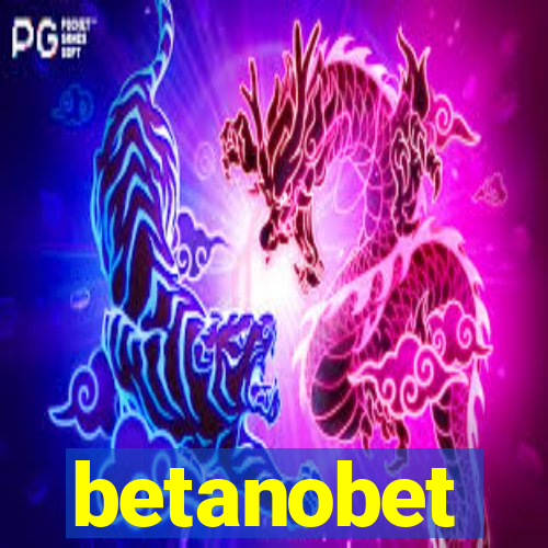 betanobet