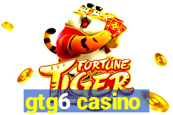 gtg6 casino