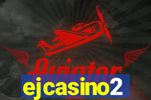 ejcasino2