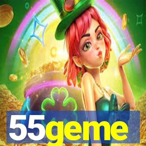 55geme