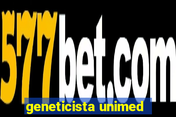 geneticista unimed