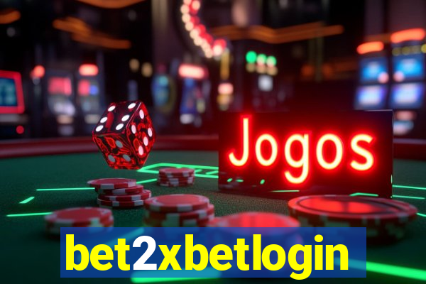 bet2xbetlogin