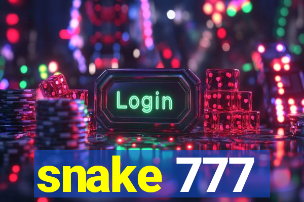 snake 777