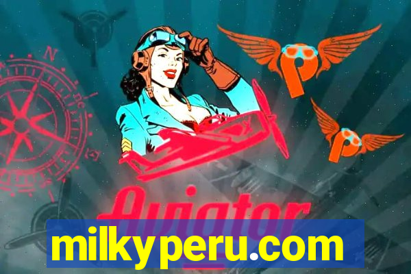 milkyperu.com