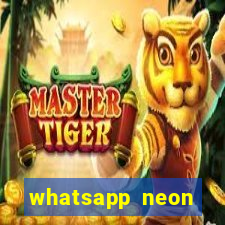 whatsapp neon consiga mais