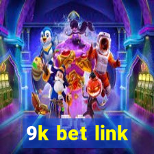 9k bet link