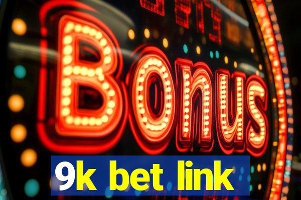 9k bet link