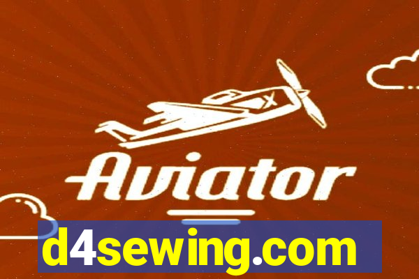 d4sewing.com