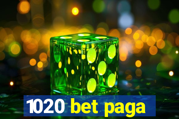 1020 bet paga