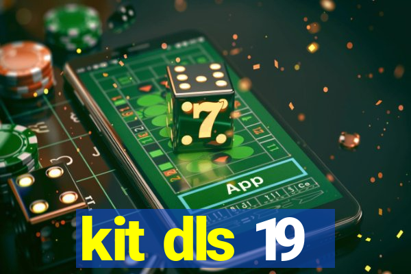 kit dls 19