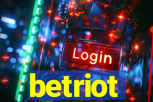 betriot