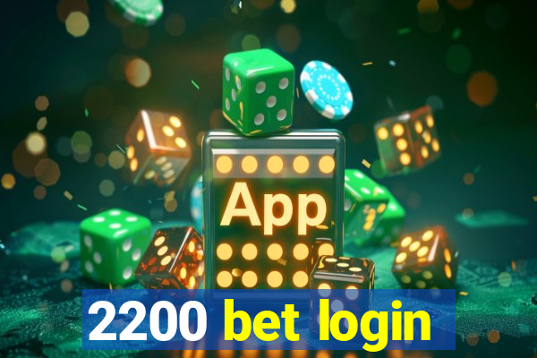 2200 bet login