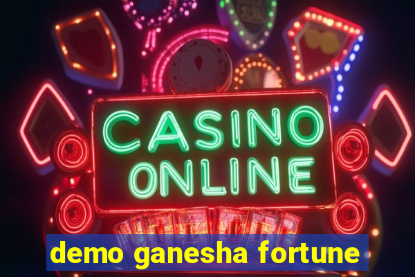 demo ganesha fortune