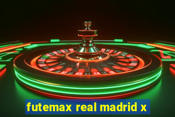 futemax real madrid x