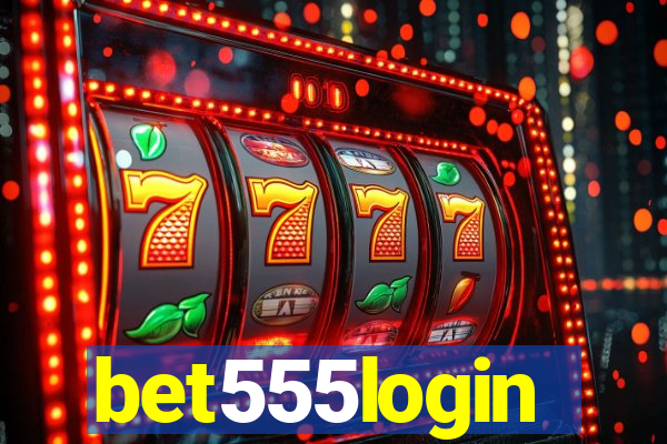 bet555login