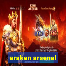 araken arsenal