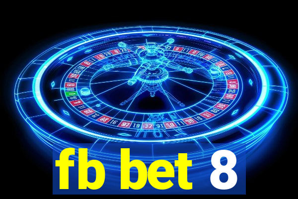 fb bet 8