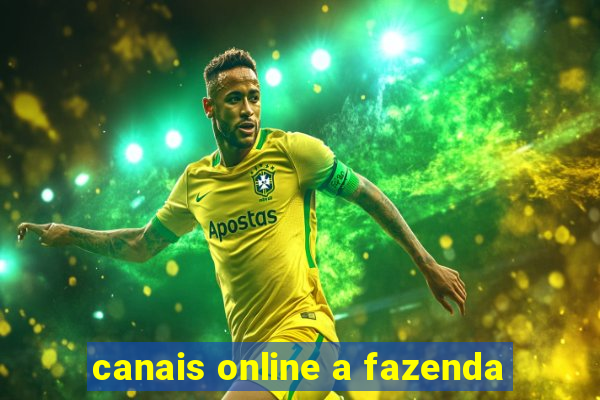 canais online a fazenda