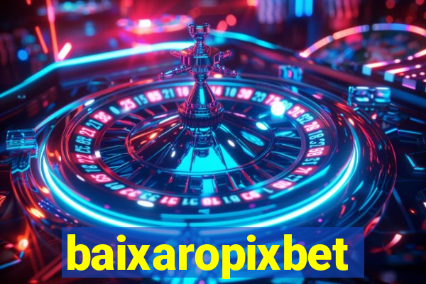 baixaropixbet