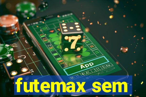 futemax sem