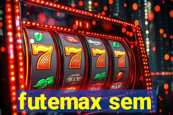 futemax sem