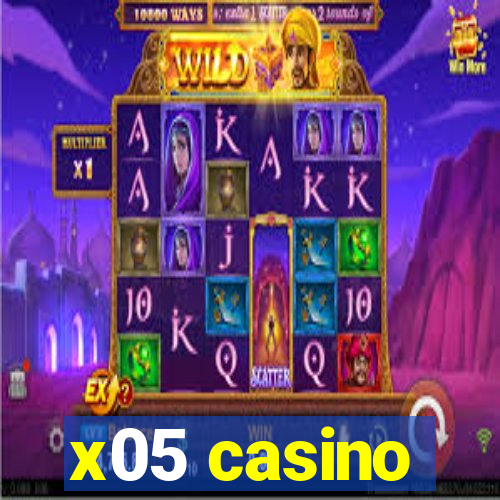 x05 casino