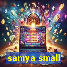 samya small