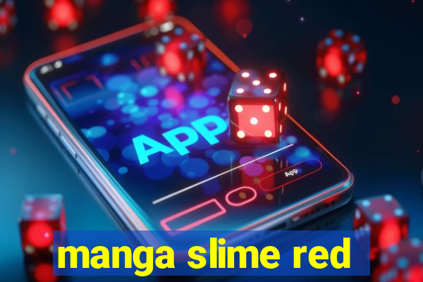 manga slime red