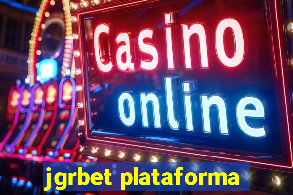 jgrbet plataforma